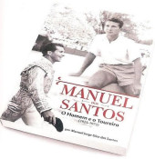 O livro Manuel dos Santos - O Homem e o Toureiro