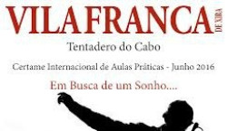 III CERTAME INTERNACIONAL DE AULAS PRÁTICAS DO CABO DA LEZÍRIA EM VILA FRANCA DE XIRA