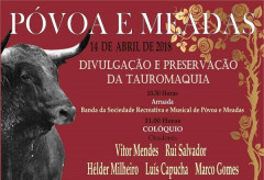  Póvoa & Meadas- Divulgação e Preservação da Tauromaquia no dia 14 de Abril 2018