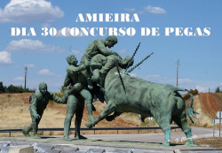 Praça de Toiros da Amieira :  Dia 30  Corrida de Toiros/Concurso de Pegas 