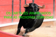 Os carteis anunciados para as próximas corridas de Toiros.