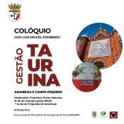 Gestão taurina: Luis M. Pombeiro em colóquio amanhã em Azambuja.
