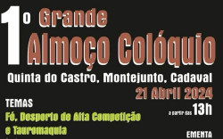 O 1º almoço Grande Almoço Colóquio.