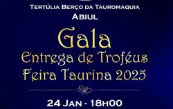  Gala de Entrega de Troféus da Feira Taurina 2025