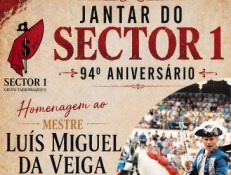 Jantar 94º Aniversário 'Sector 1' - Homenagem Mestre Luís Miguel da Veiga 