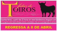 FALAR DE TOIROS REGRESSA COM UMA GRANDE ENTREVISTA A RUI BENTO VASQUES.