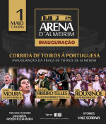 ALMEIRIM: Tudo aos toiros: Bilheteiras abertas sexta, sábado e domingo!