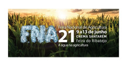 Feira Nacional da Agricultura (FNA 21) decorre entre 9 e 13 de junho em Santarém