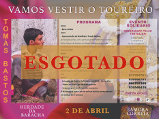 Vamos Vestir o Toureiro - 2 de Abril - Herdade da Baracha
