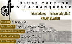 O Clube Taurino Vilafranquense divulga os Triunfadores  da PALHA BLANCO | Temporada 2023